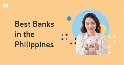 10 Best Banks in the Philippines to Open a Savings Account in 2023.